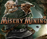 Misery Mining mobile slot game thumbnail image