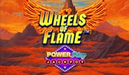 Playtech Wheels of Flame: PowerPlay Jackpot Slot Game Thumbnail Image